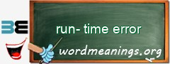 WordMeaning blackboard for run-time error